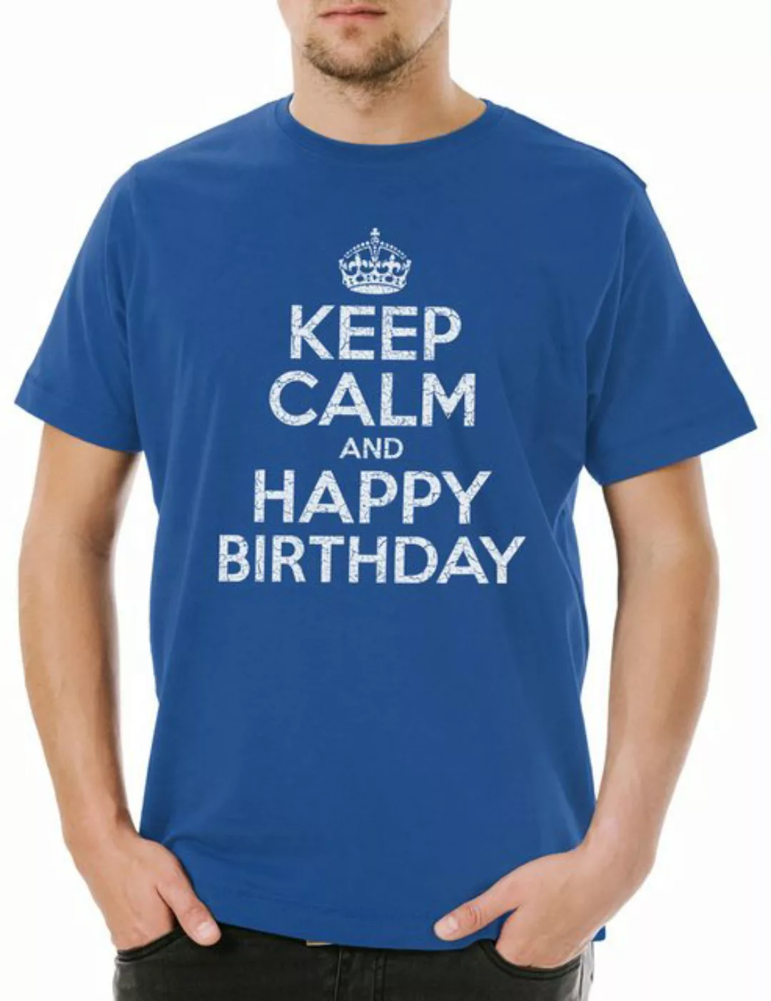 Urban Backwoods Print-Shirt Keep Calm And Happy Birthday Herren T-Shirt Geb günstig online kaufen