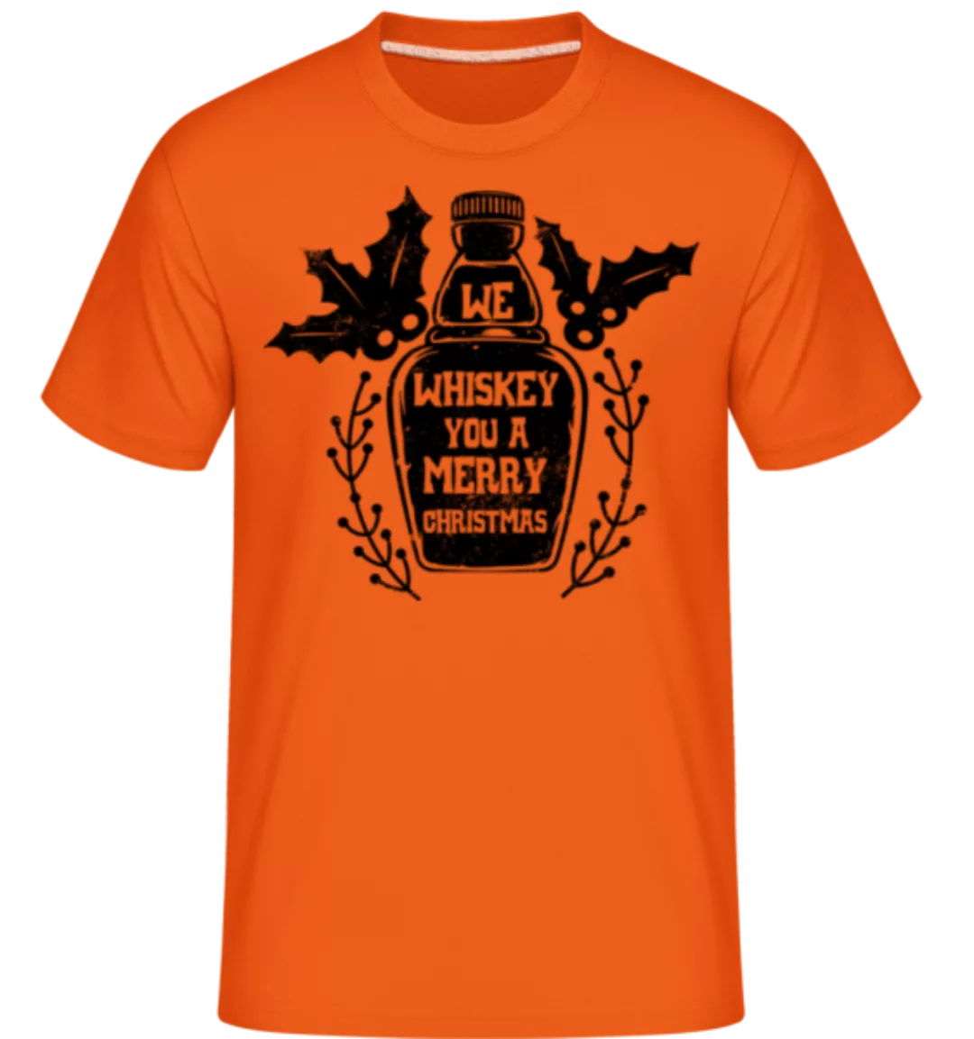 We Whiskey You · Shirtinator Männer T-Shirt günstig online kaufen