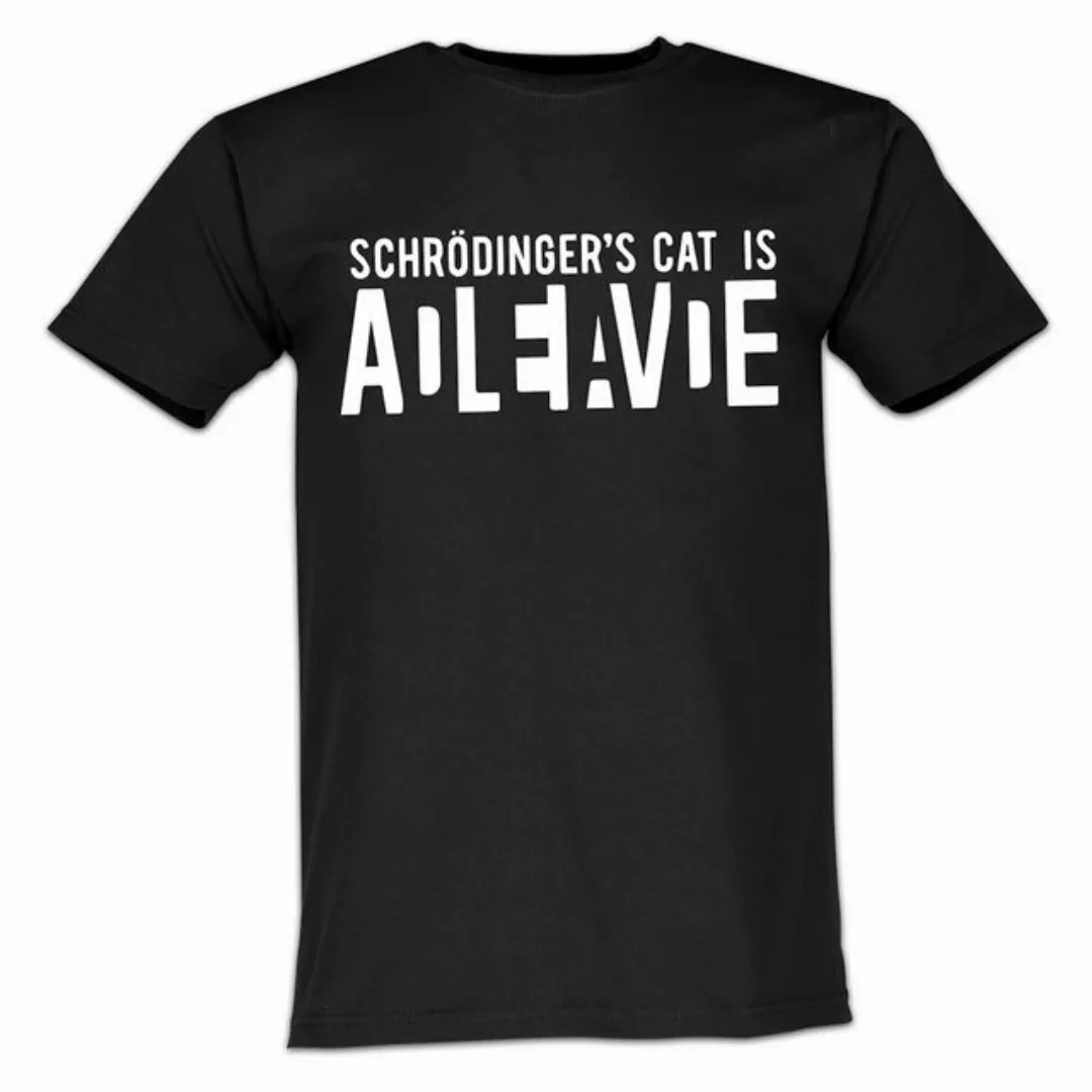 Lustige & Witzige T-Shirts T-Shirt T-Shirt Schrödinger`s Cat is Alive Fun-S günstig online kaufen