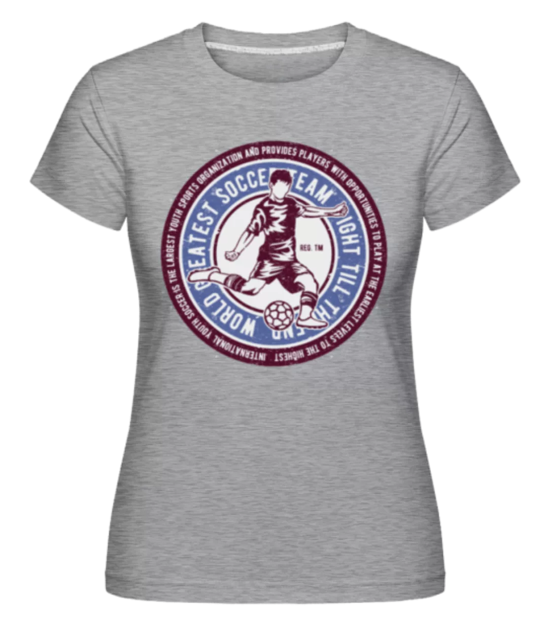 Soccer · Shirtinator Frauen T-Shirt günstig online kaufen