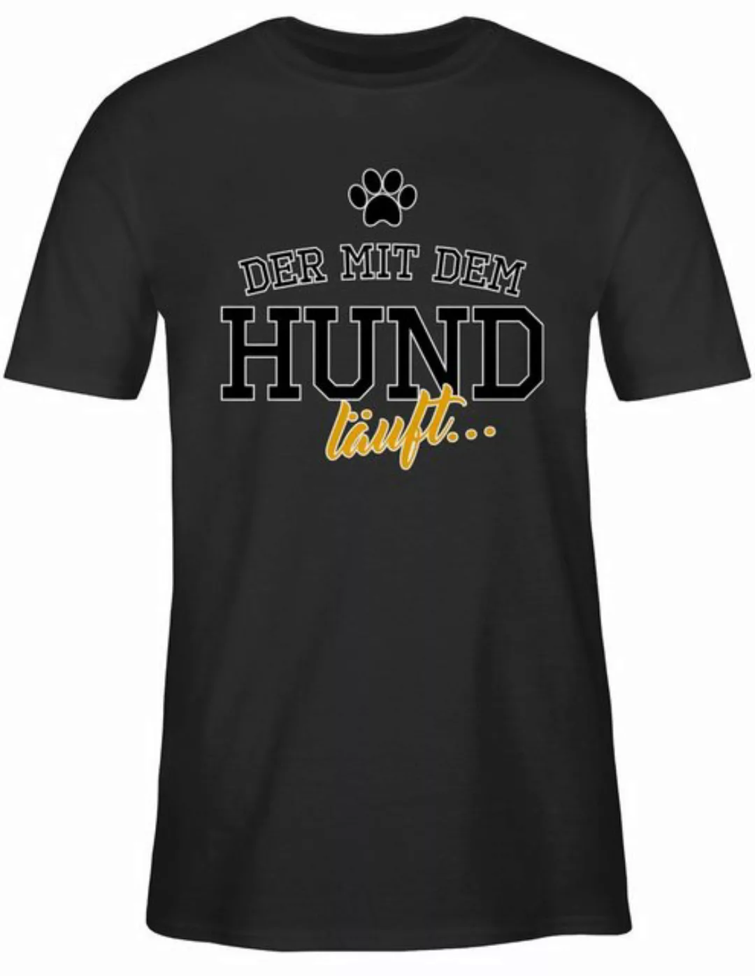 Shirtracer T-Shirt Der mit dem Hund läuft Geschenk für Hundebesitzer günstig online kaufen