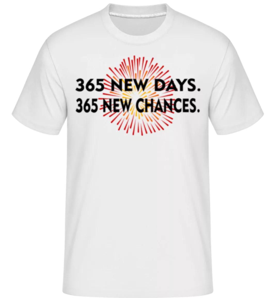 365 Days New Chances · Shirtinator Männer T-Shirt günstig online kaufen