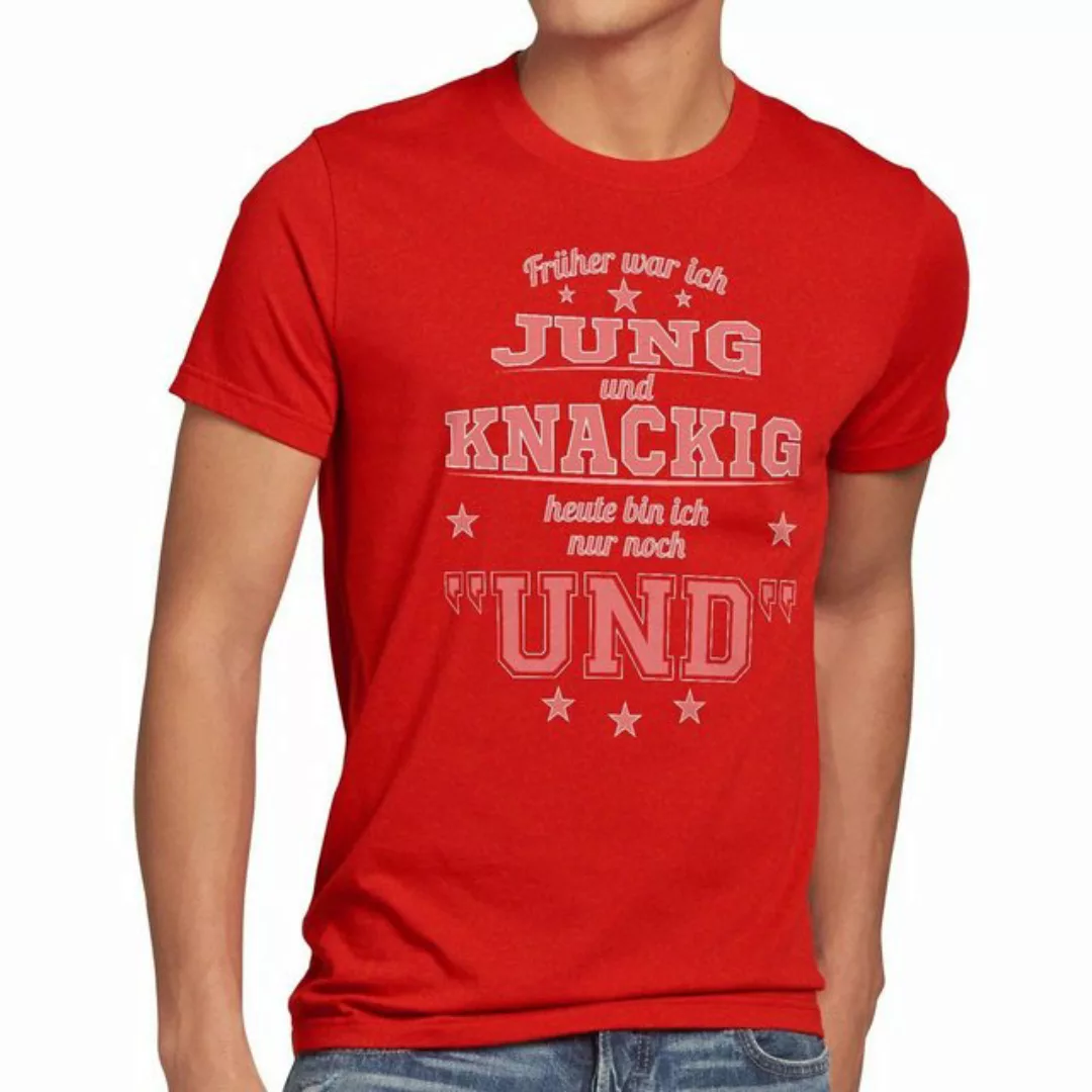 Print-Shirt Herren T-Shirt Früher Jung und Knackig heute nur Funshirt Spruc günstig online kaufen