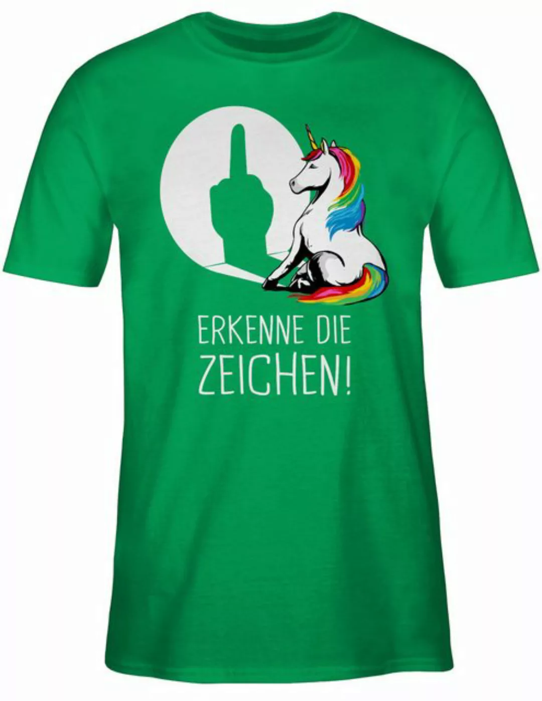 Shirtracer T-Shirt Erkenne die Zeichen, Einhorn Lustig, Unicorn, Einhorn Sp günstig online kaufen