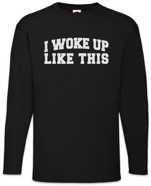 Urban Backwoods Langarmshirt I Woke Up Like This II Langarm T-Shirt Bed Sle günstig online kaufen