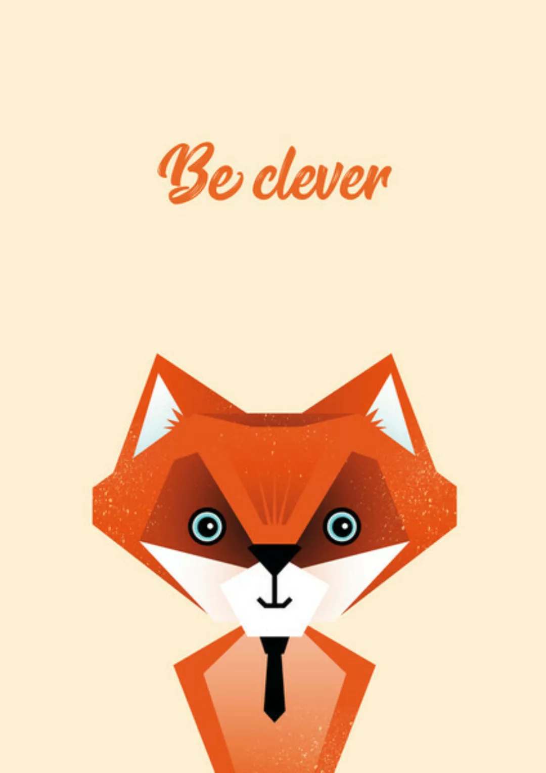 Poster / Leinwandbild - Be Clever Fuchs – Illustration Für Kinder günstig online kaufen