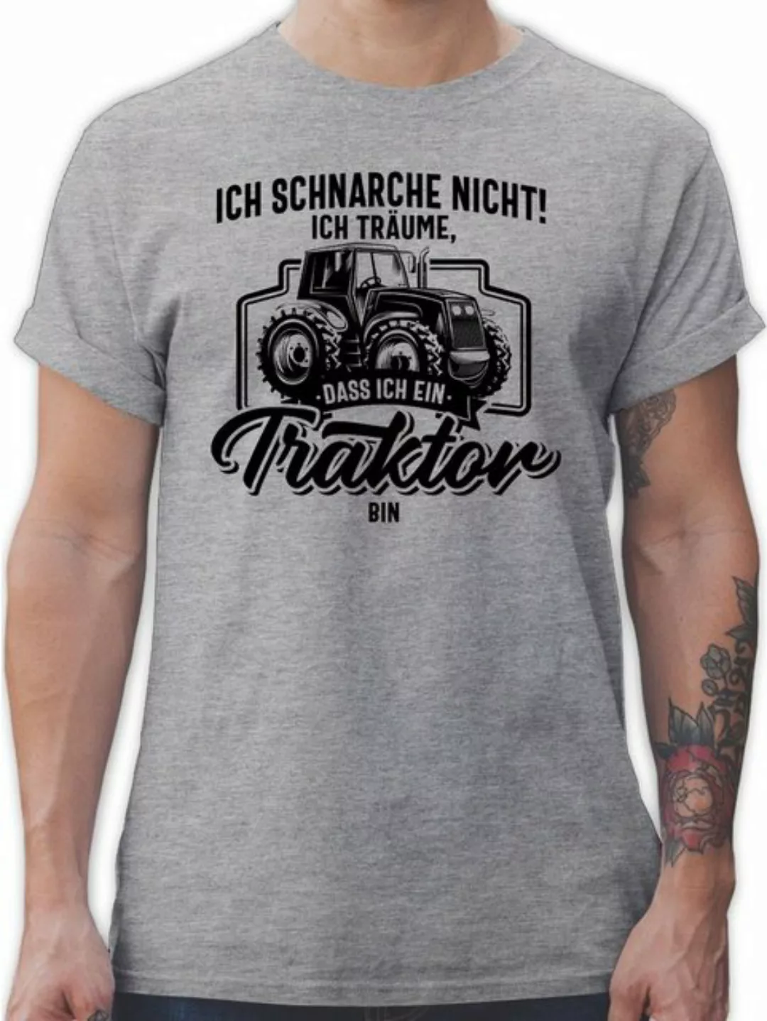 Shirtracer T-Shirt Ich schnarche nicht ich träume dass ich ein Traktor bin günstig online kaufen