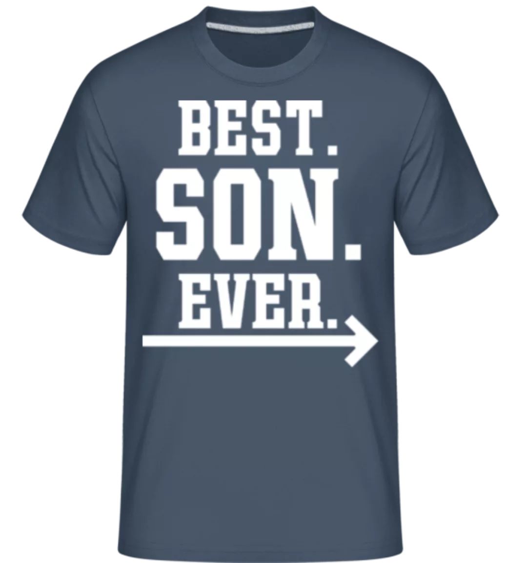 Best Son Ever · Shirtinator Männer T-Shirt günstig online kaufen