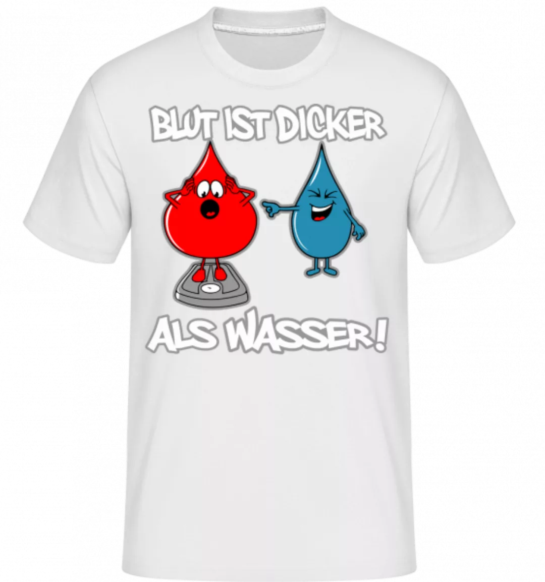 Blut Ist Dicker Als Wasser · Shirtinator Männer T-Shirt günstig online kaufen