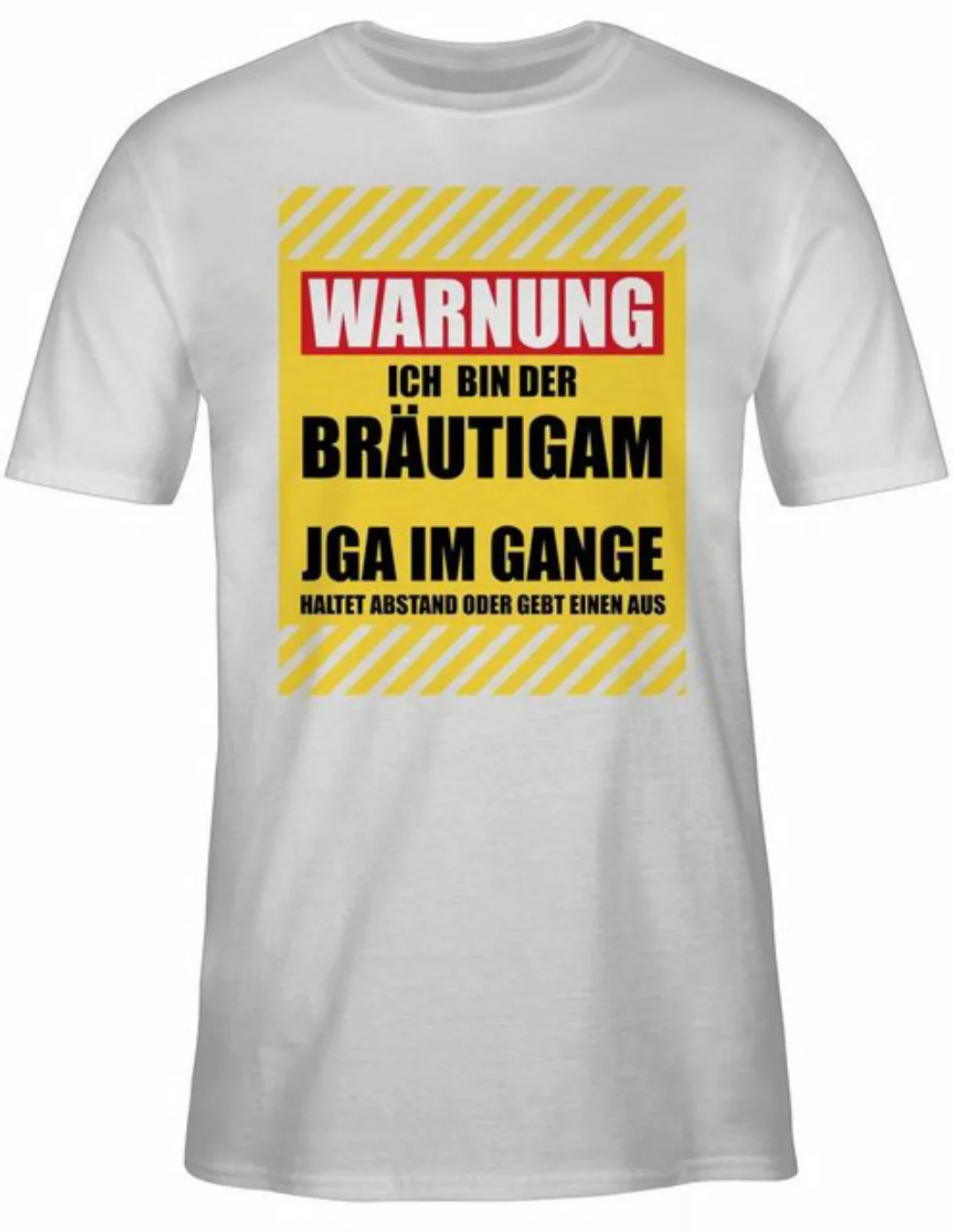 Shirtracer T-Shirt Warnung Ich bin der Bräutigam JGA Männer günstig online kaufen