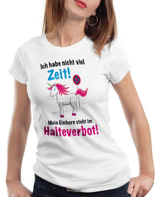 style3 T-Shirt Keine Zeit Einhorn im Halteverbot Unicorn steht Parken Spruc günstig online kaufen