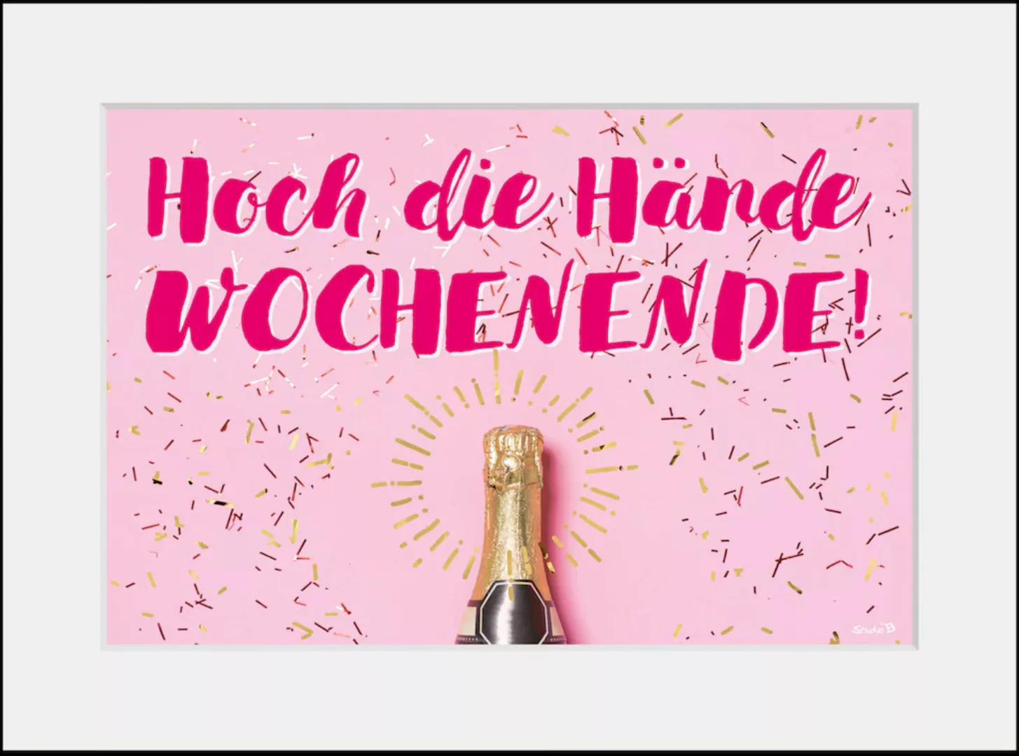 queence Bild »HOCH DIE HÄNDE WOCHENENDE!«, Sprüche & Texte-Humor-Mode-Fashi günstig online kaufen