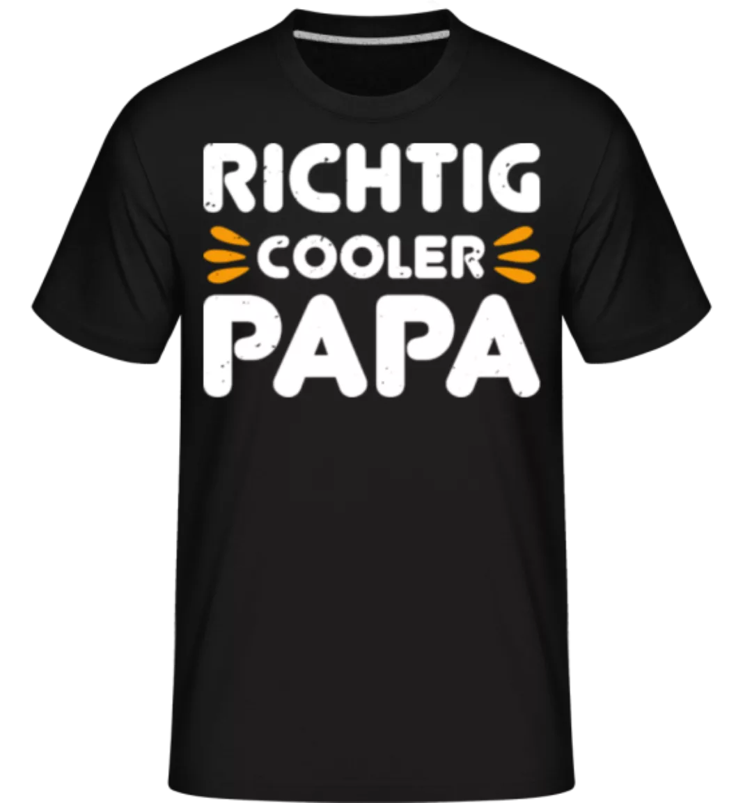 Richtig Cooler Papa · Shirtinator Männer T-Shirt günstig online kaufen