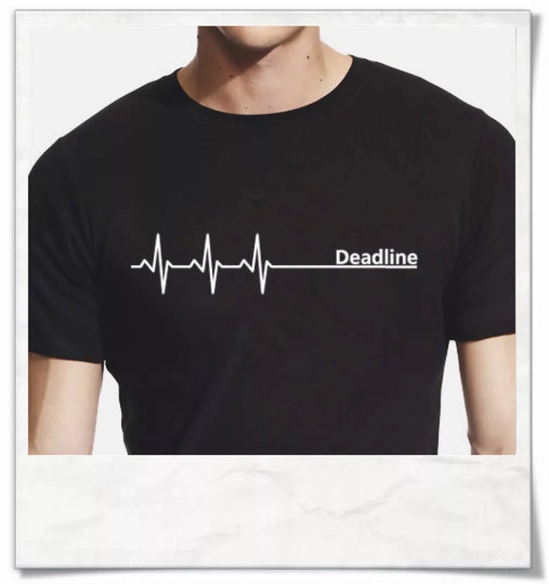 Deadline ;) T-shirt Dicke Qualität, Enger Sitz / Figurbetont günstig online kaufen