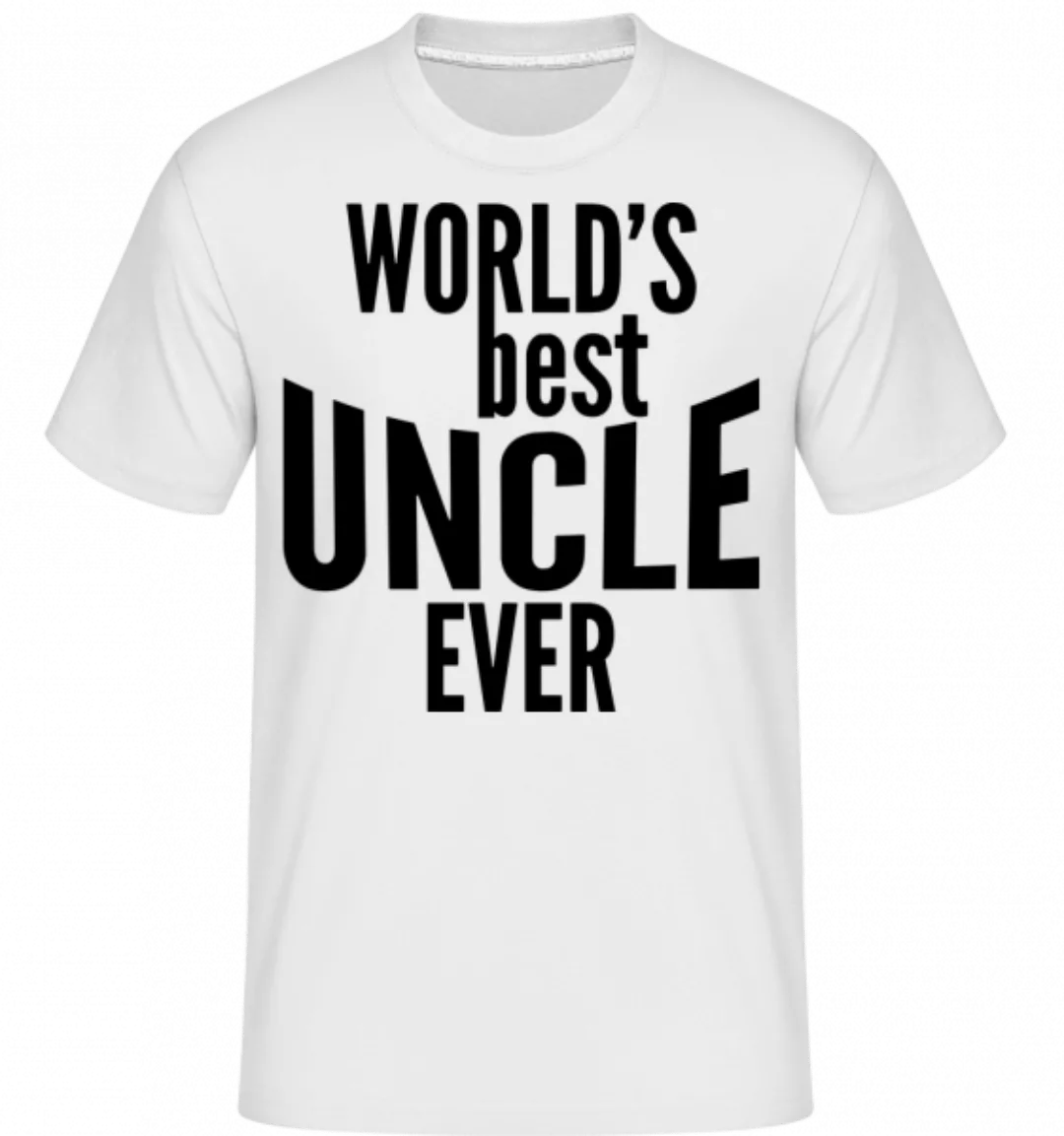 World's Best Uncle Ever · Shirtinator Männer T-Shirt günstig online kaufen