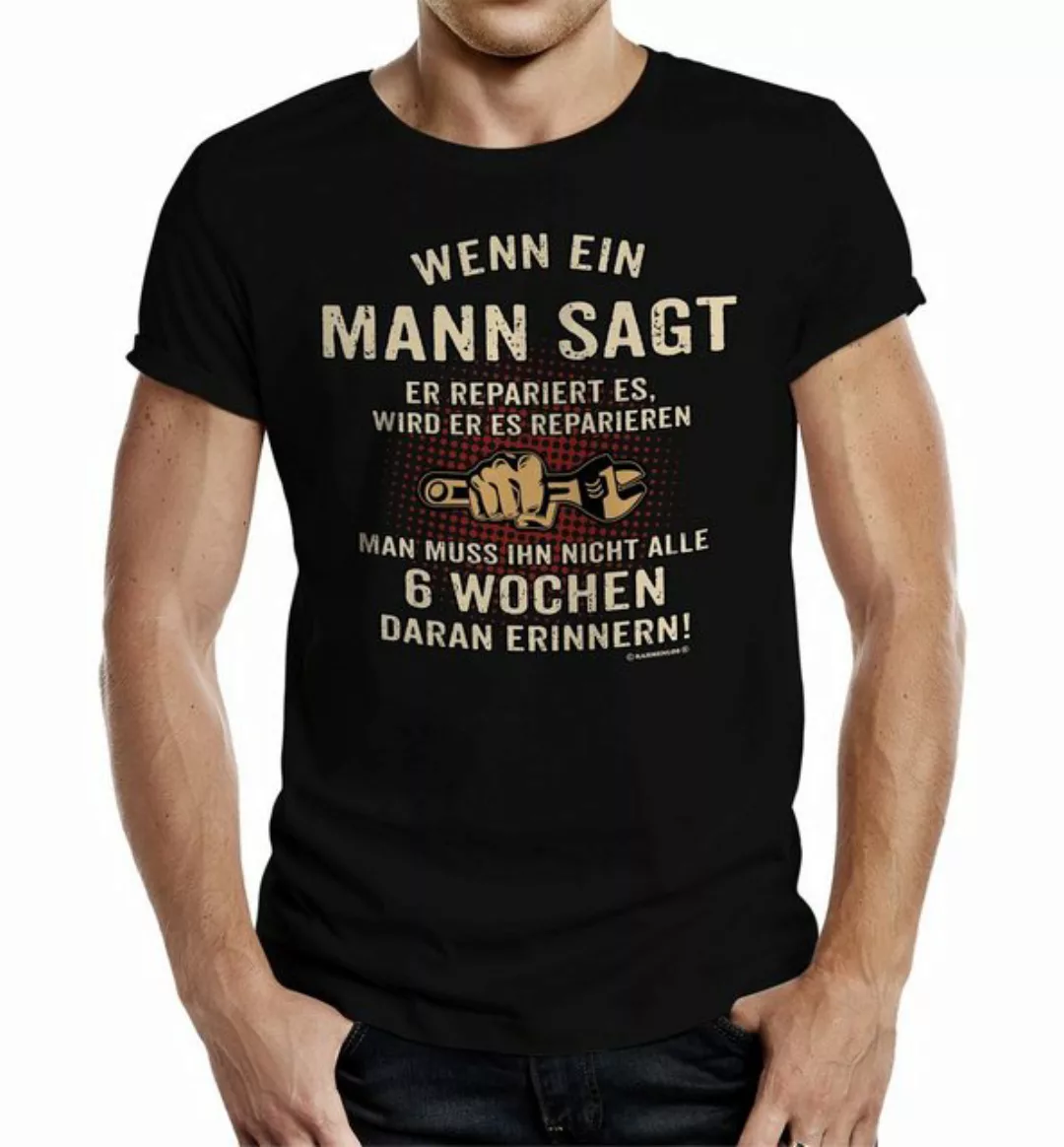 Rahmenlos T-Shirt für Handwerker und Ehe-Männer: Wenn ein Mann sagt er repa günstig online kaufen