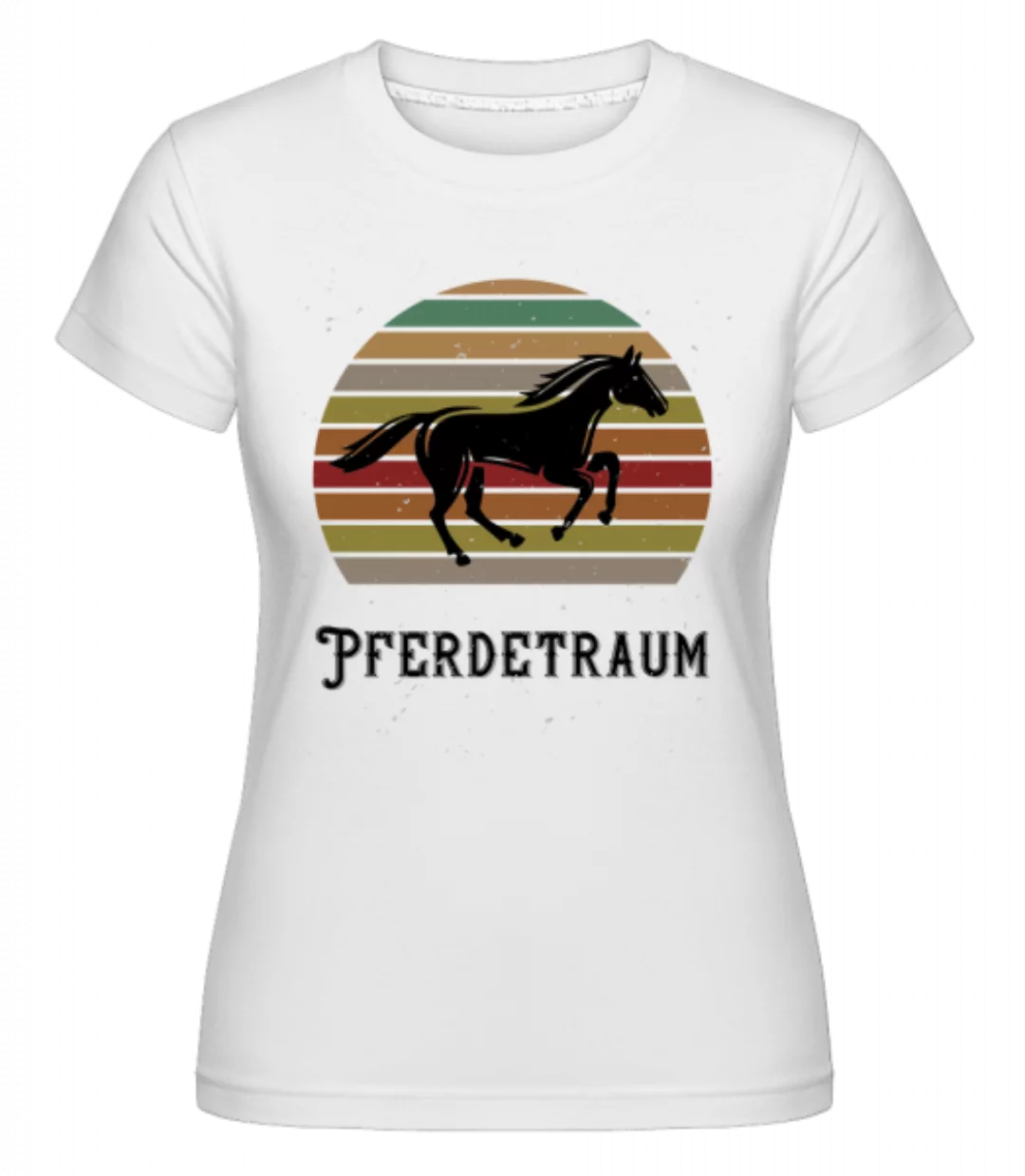 Pferdetraum · Shirtinator Frauen T-Shirt günstig online kaufen