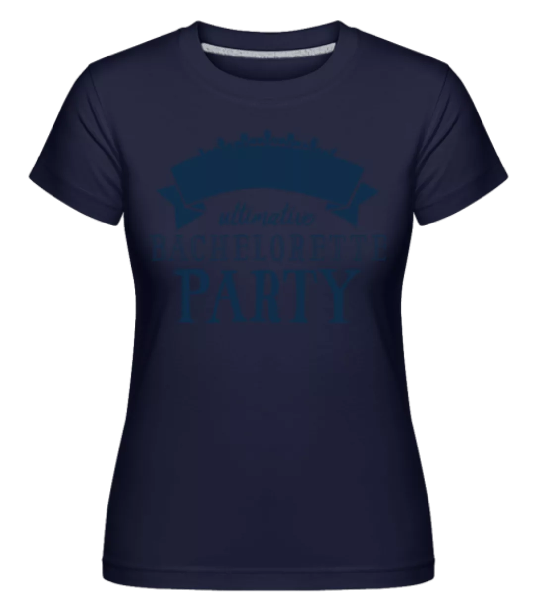 bachelorette party,bachelor Logo · Shirtinator Frauen T-Shirt günstig online kaufen