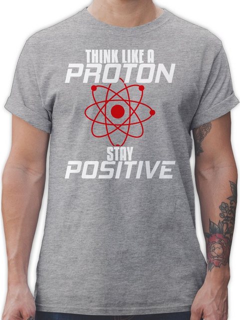 T-Shirt Think like a proton stay positive - Nerd Geschenke - Herren Premium günstig online kaufen