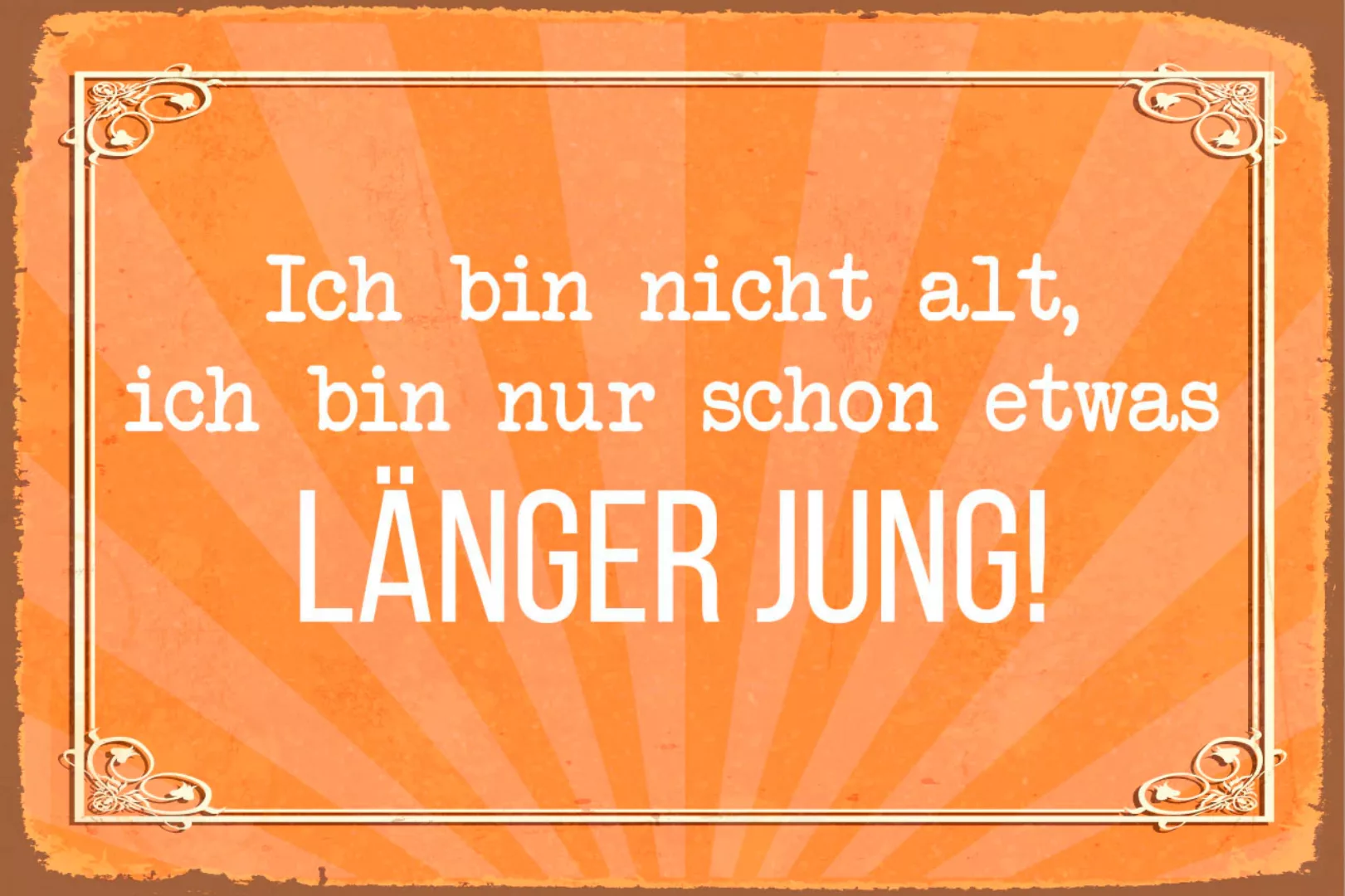 queence Metallbild "Länger Jung", Schriftzüge, (1 St.), Stahlschilder günstig online kaufen