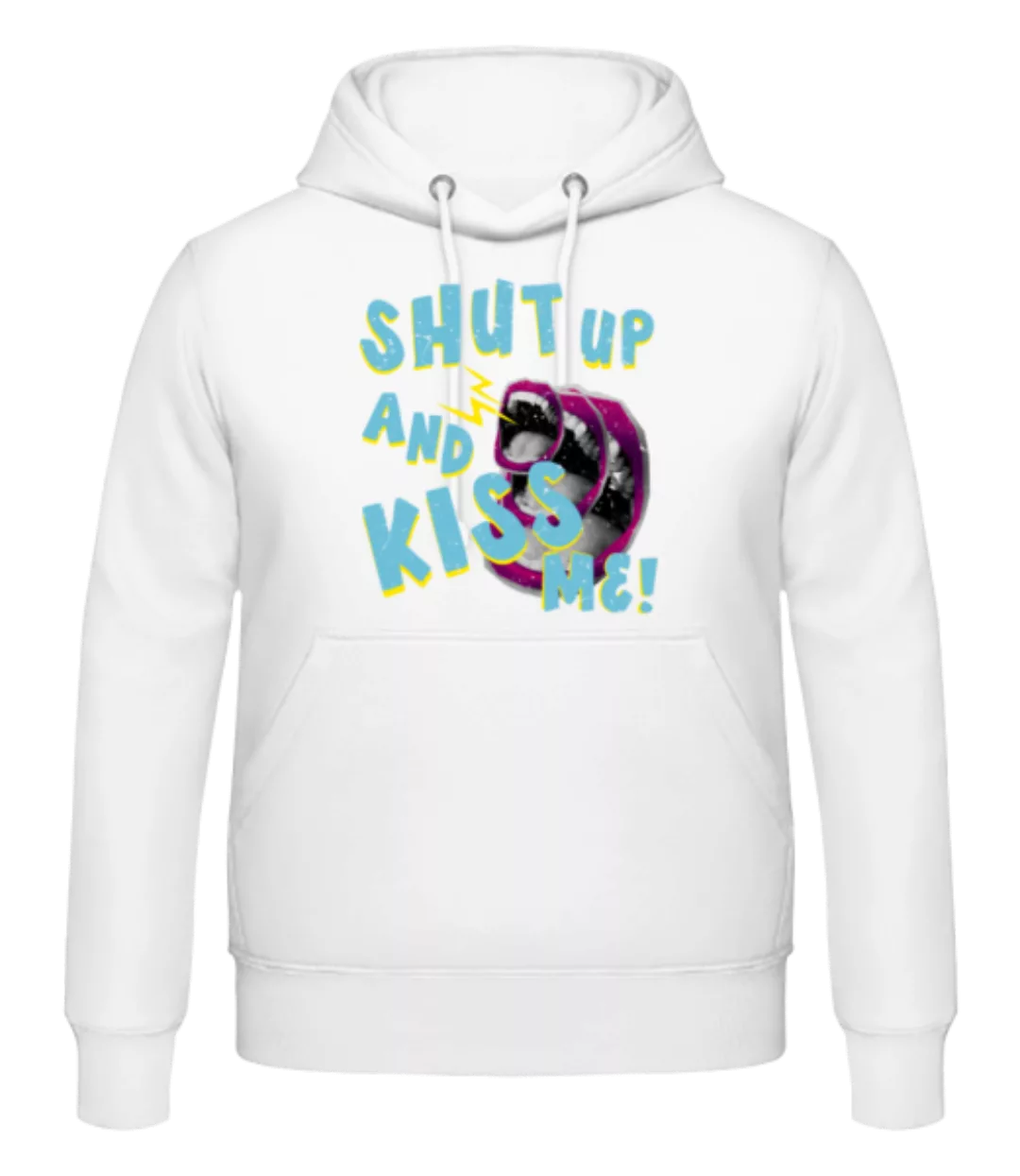 Shut Up And Kiss Me · Männer Hoodie günstig online kaufen