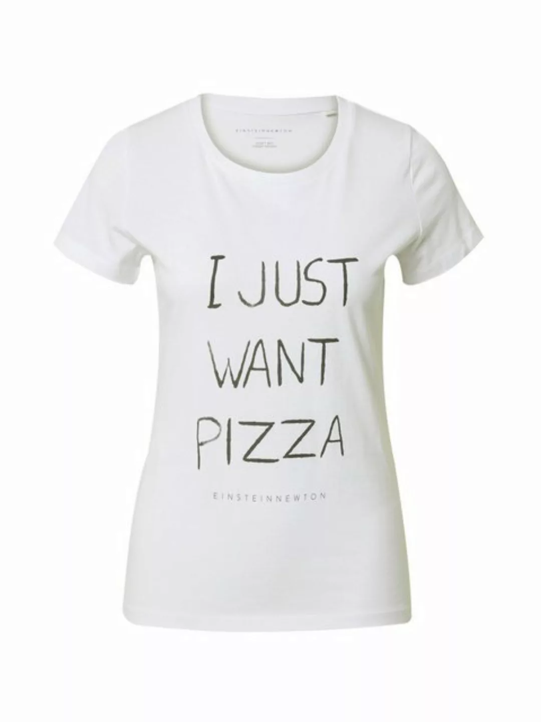 EINSTEIN & NEWTON T-Shirt Want Pizza (1-tlg) Plain/ohne Details günstig online kaufen