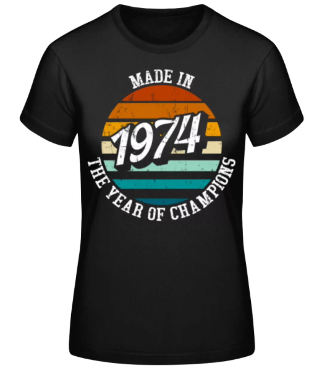 1974 The Year Of Champions · Frauen Basic T-Shirt günstig online kaufen