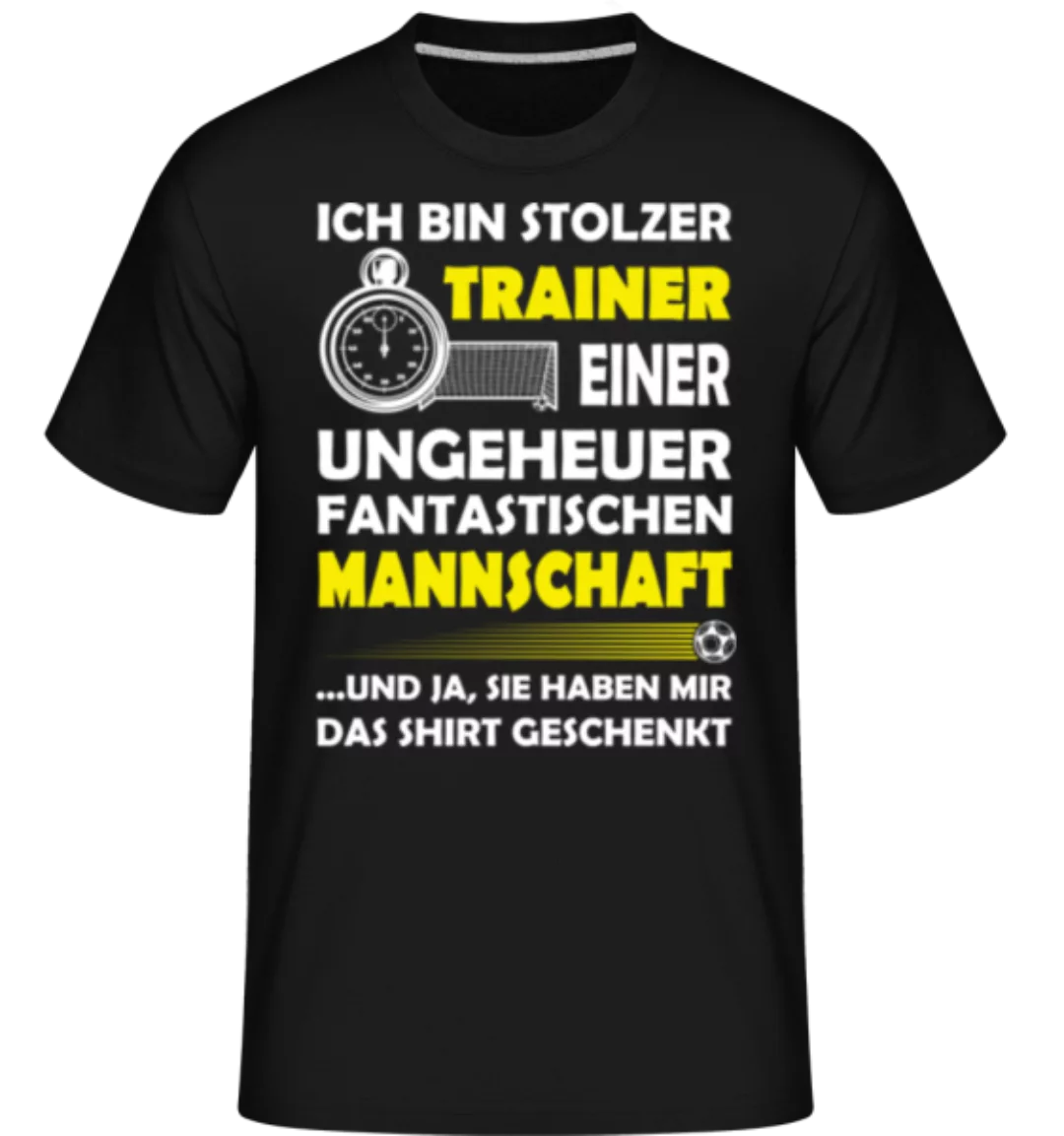 Stolzer Trainer Fantastischen Mannschaft · Shirtinator Männer T-Shirt günstig online kaufen
