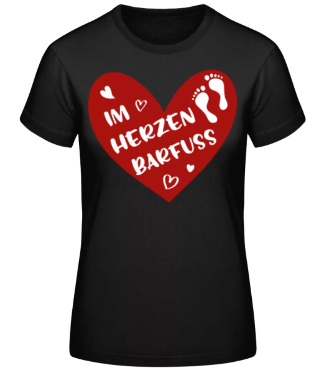 Im Herzen Barfuss · Frauen Basic T-Shirt günstig online kaufen