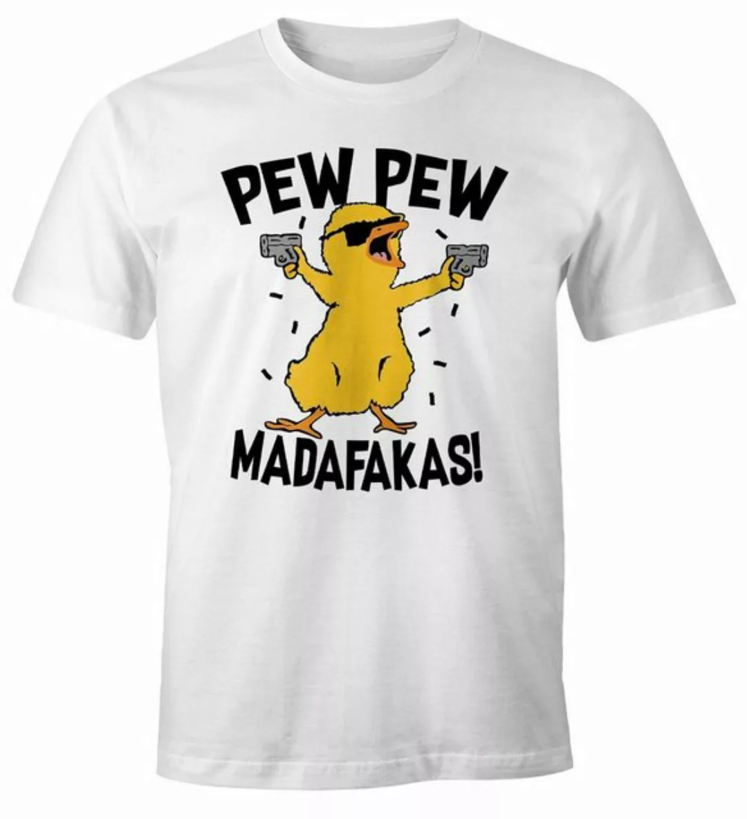MoonWorks Print-Shirt Herren T-Shirt Pew Pew Madafakas Crazy Chick Küken Me günstig online kaufen