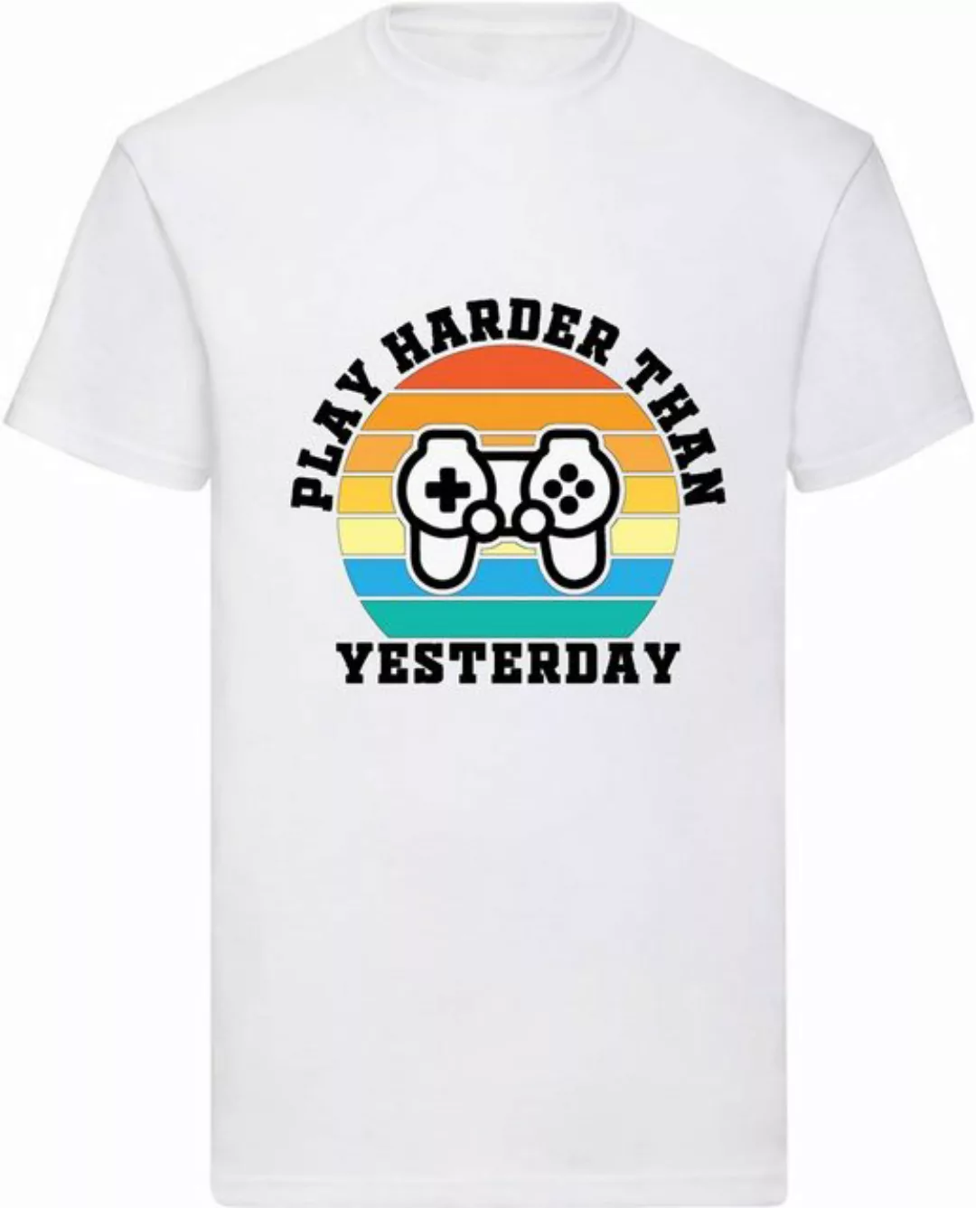 Banco T-Shirt Play harder than Yesterday 100% Baumwolle Gaming Freizeitmode günstig online kaufen