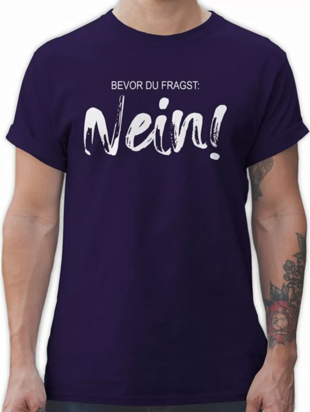 Shirtracer T-Shirt Bevor du fragst NEIN - Sarkasmus Ironie Spruch Geschenk günstig online kaufen