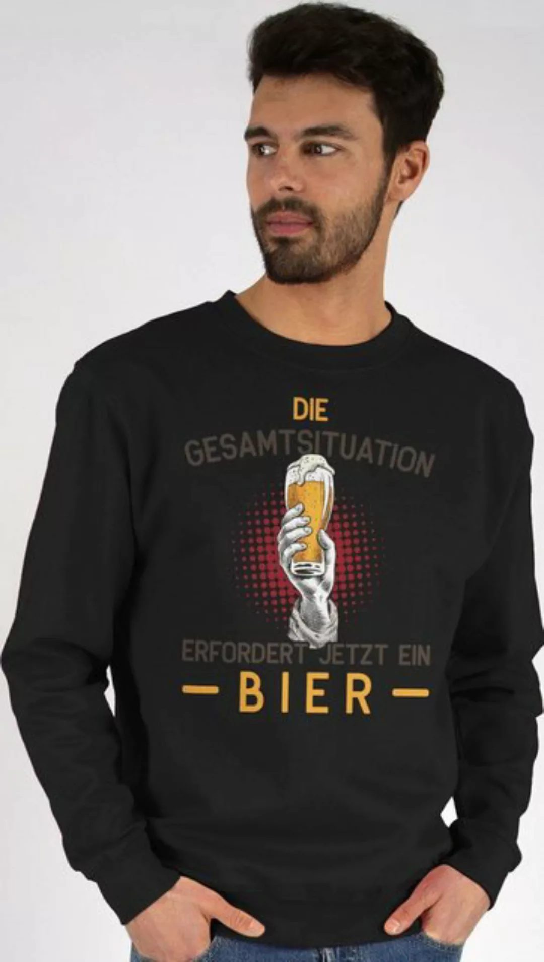 Shirtracer Sweatshirt Die Gesamtsituation erfordert jetzt ein Bier - Gesche günstig online kaufen