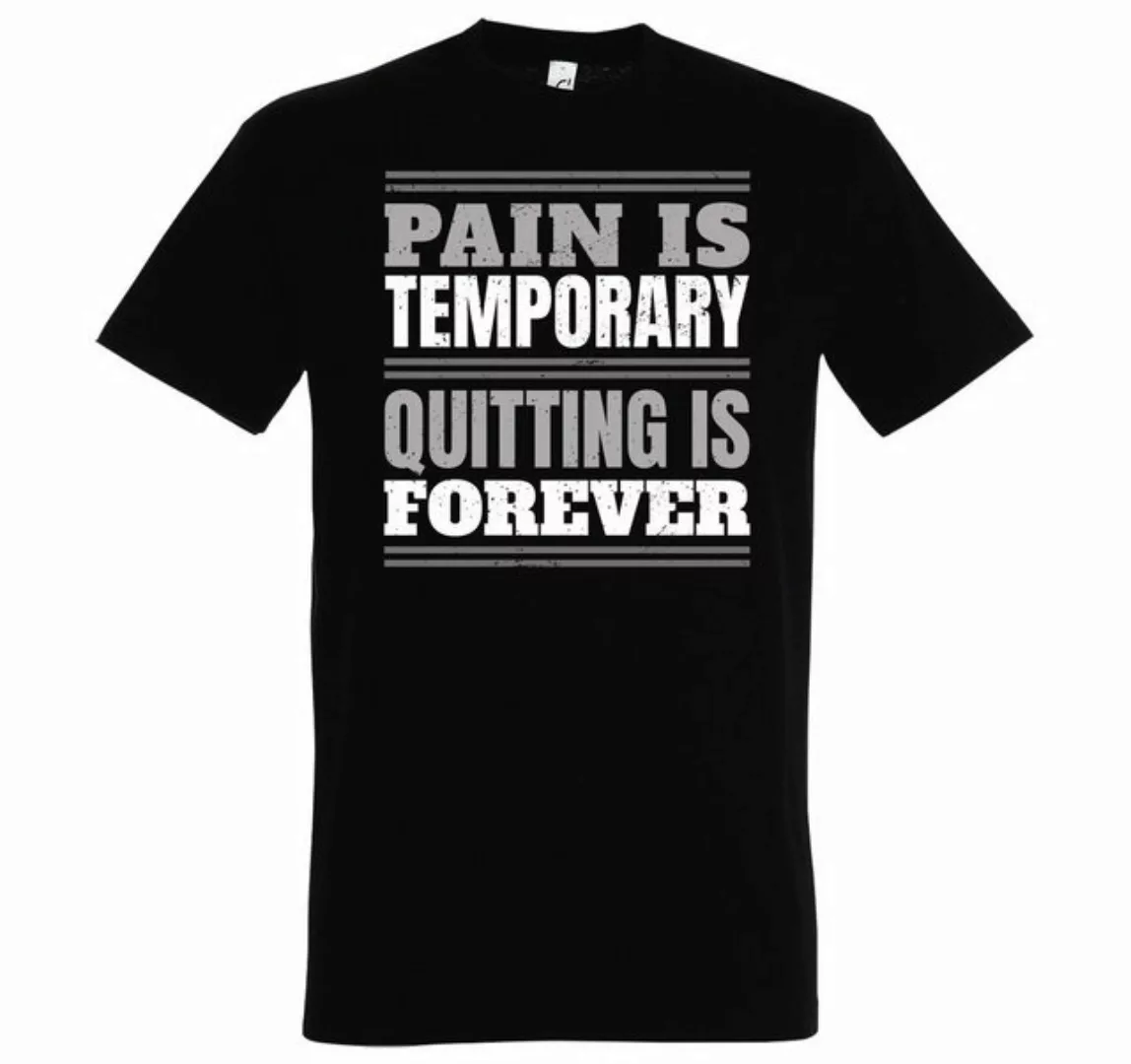 Youth Designz T-Shirt PAIN IS TEMPORARY, QUITTING IS FOREVER! Herren Shirt günstig online kaufen