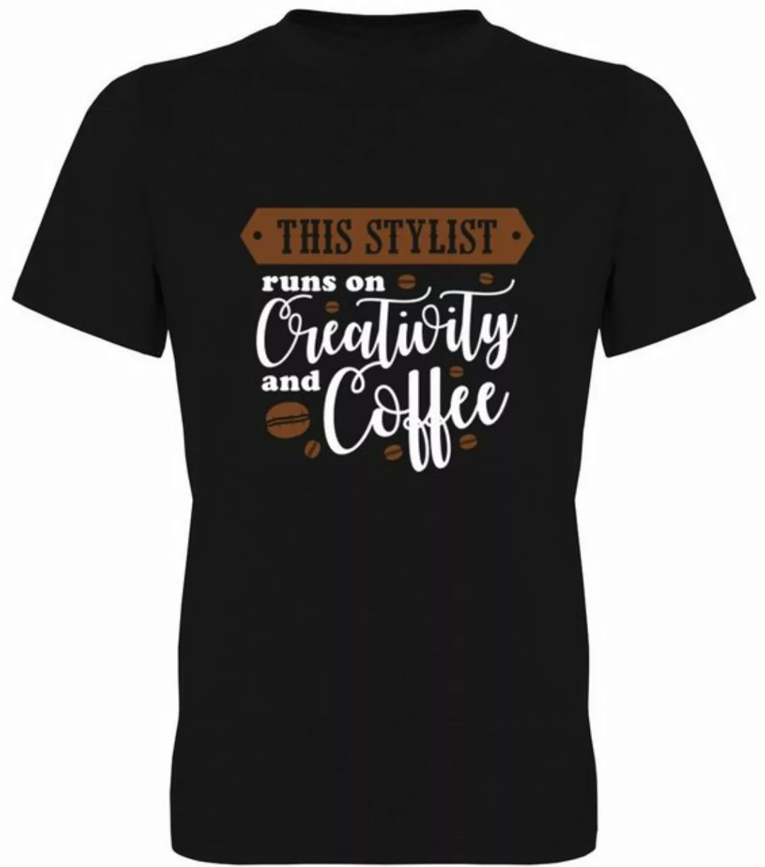 G-graphics T-Shirt This Stylist runs on creativity and Coffee Herren T-Shir günstig online kaufen