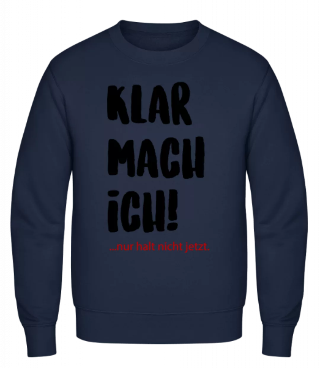 Klar mach ich! Später · Männer Pullover günstig online kaufen