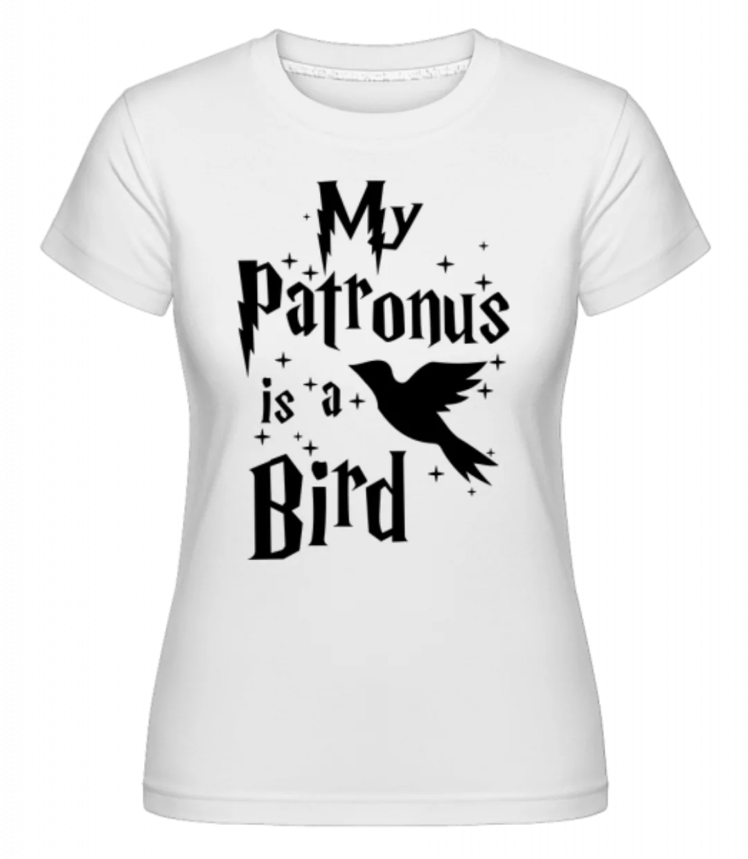 My Patronus Is A Bird · Shirtinator Frauen T-Shirt günstig online kaufen