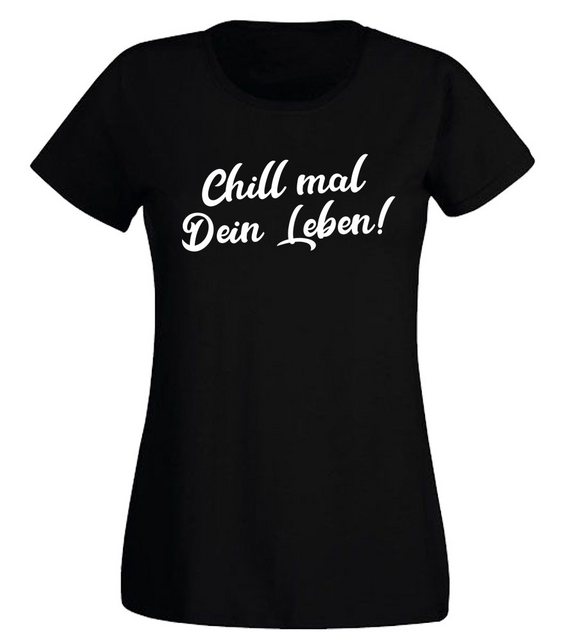 G-graphics T-Shirt Damen T-Shirt - Chill mal Dein Leben! Slim-fit-Shirt, mi günstig online kaufen