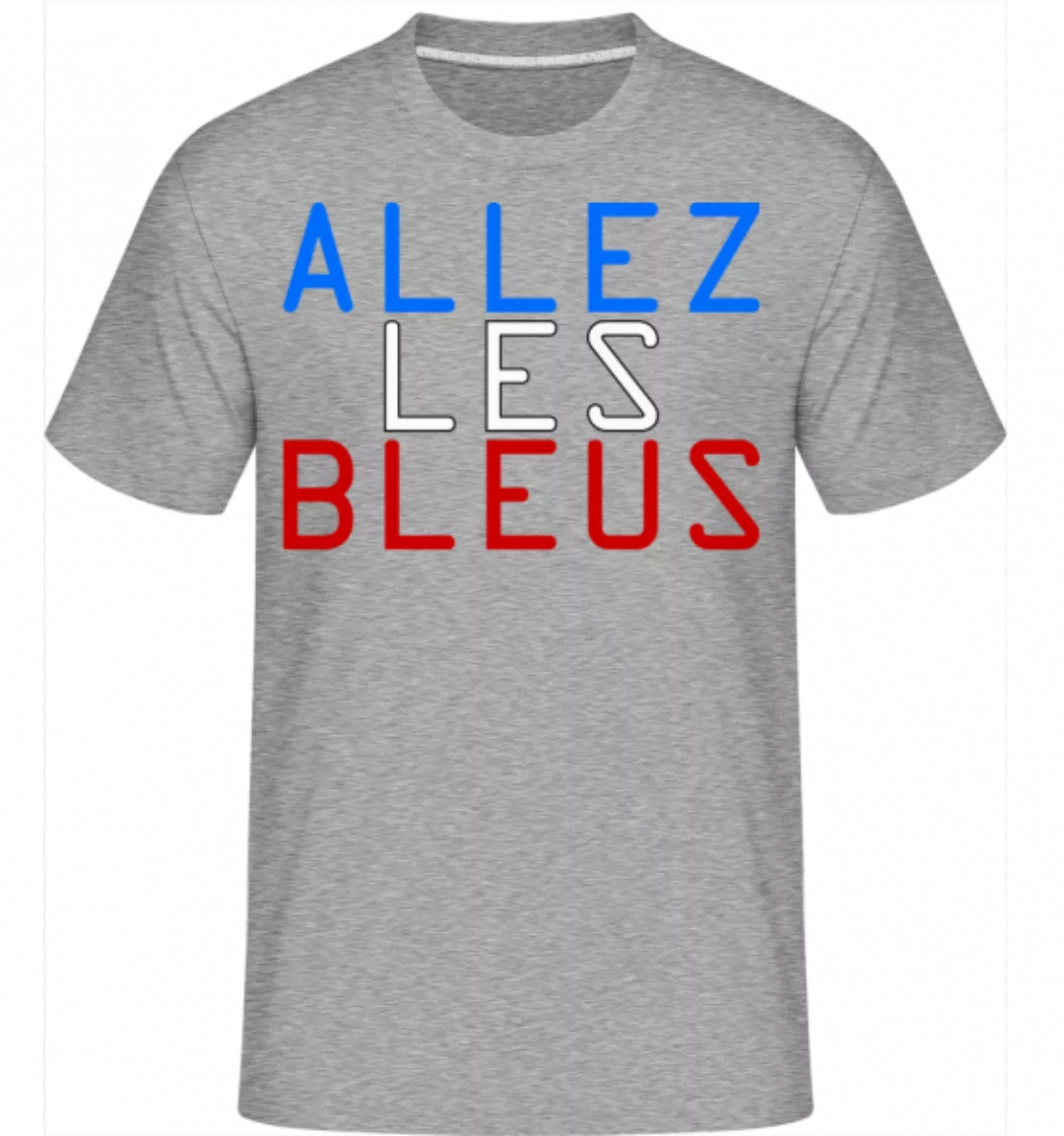 Allez Les Bleus · Shirtinator Männer T-Shirt günstig online kaufen
