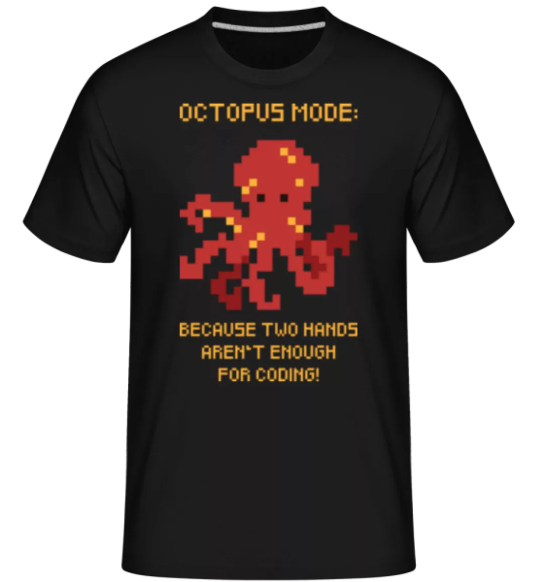 Octopus Mode For Coding · Shirtinator Männer T-Shirt günstig online kaufen