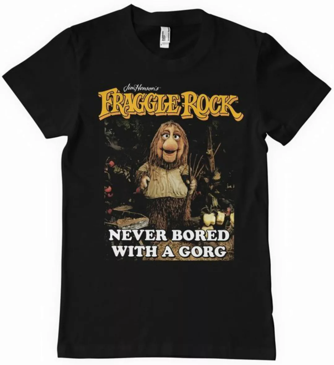 Fraggle Rock T-Shirt Never Bored With A Gorg T-Shirt günstig online kaufen
