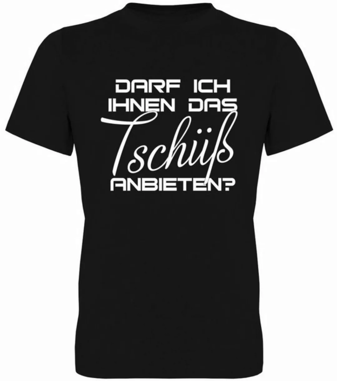 G-graphics T-Shirt Darf ich Ihnen das Tschüß anbieten? Herren T-Shirt, mit günstig online kaufen