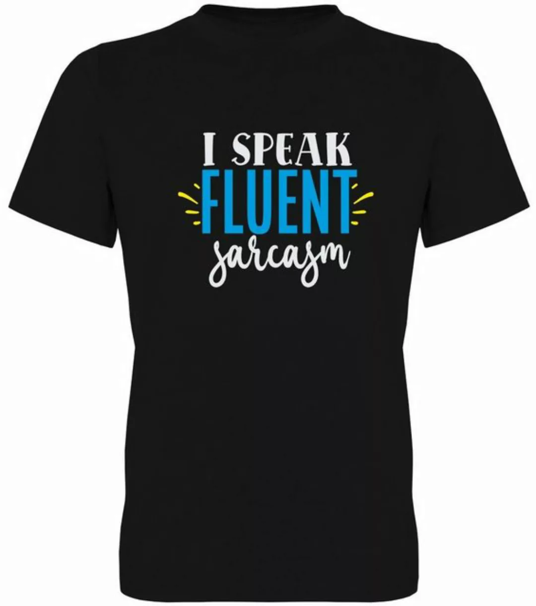 G-graphics T-Shirt I speak fluent sarcasm Herren T-Shirt, mit Frontprint, m günstig online kaufen