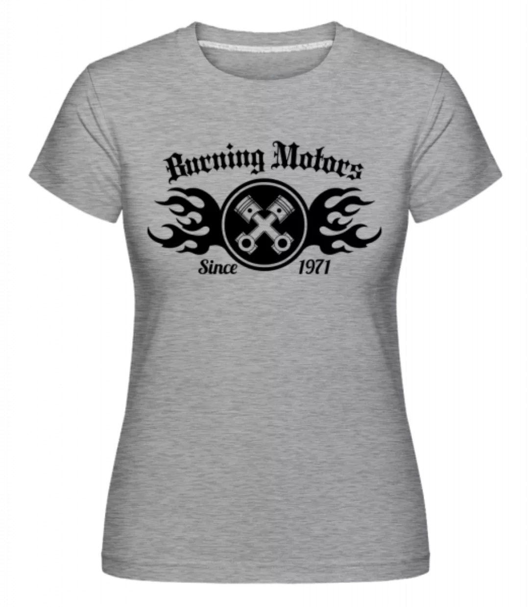 Burning Motors Biker · Shirtinator Frauen T-Shirt günstig online kaufen