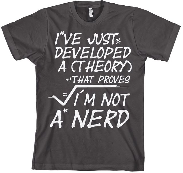 Hybris T-Shirt A Theory I'm Not A Nerd T-Shirt günstig online kaufen