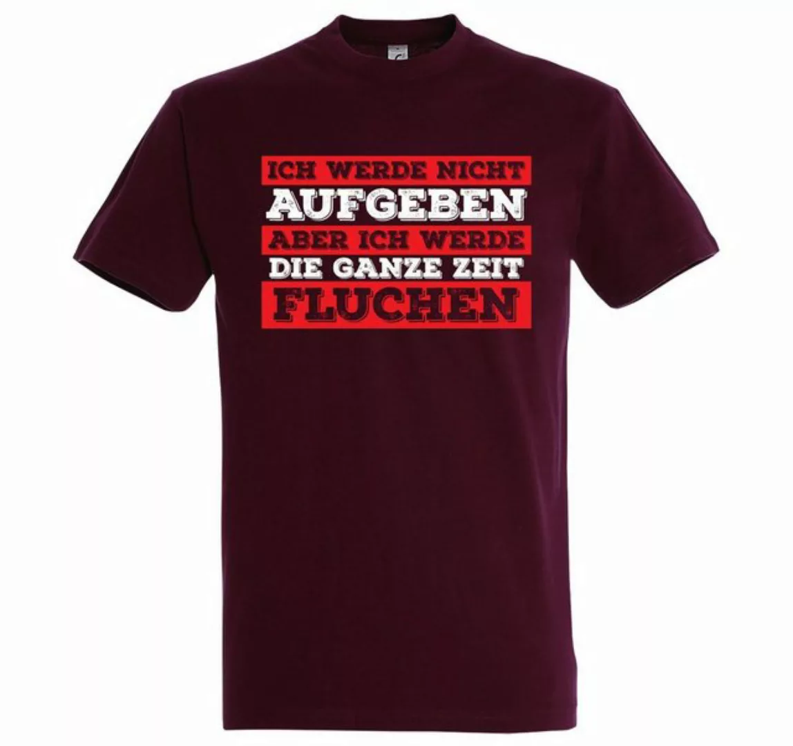 Youth Designz T-Shirt Ich werde nicht Aufgeben aber ich werde Fluchen Herre günstig online kaufen