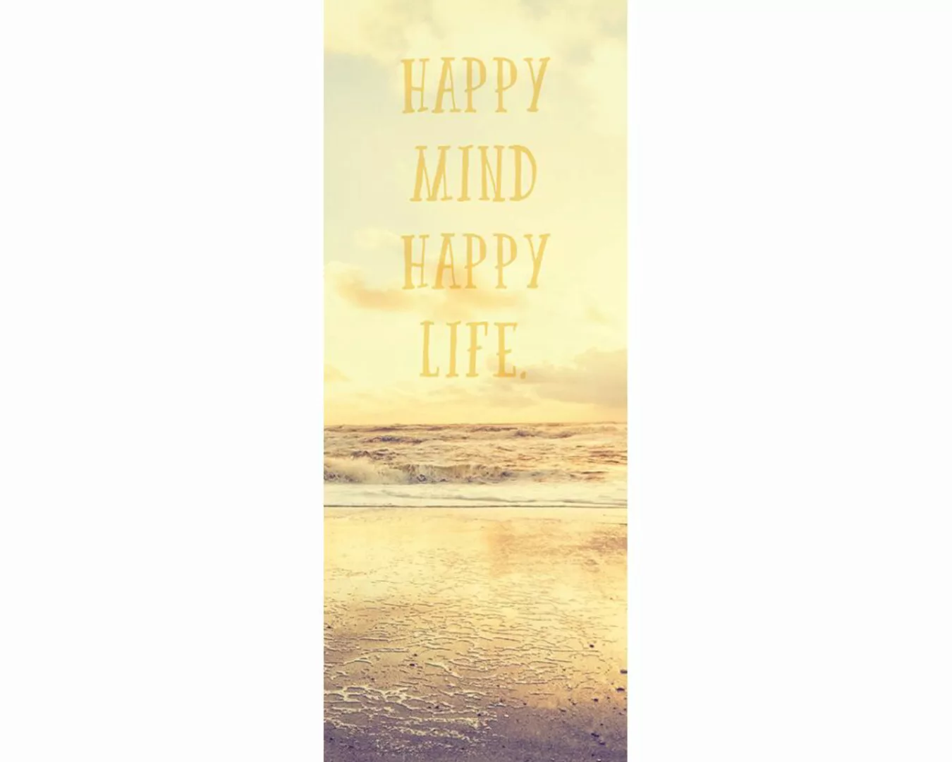 Dekopanel "Happy life" 1,00x2,50 m / selbstklebende Folie günstig online kaufen
