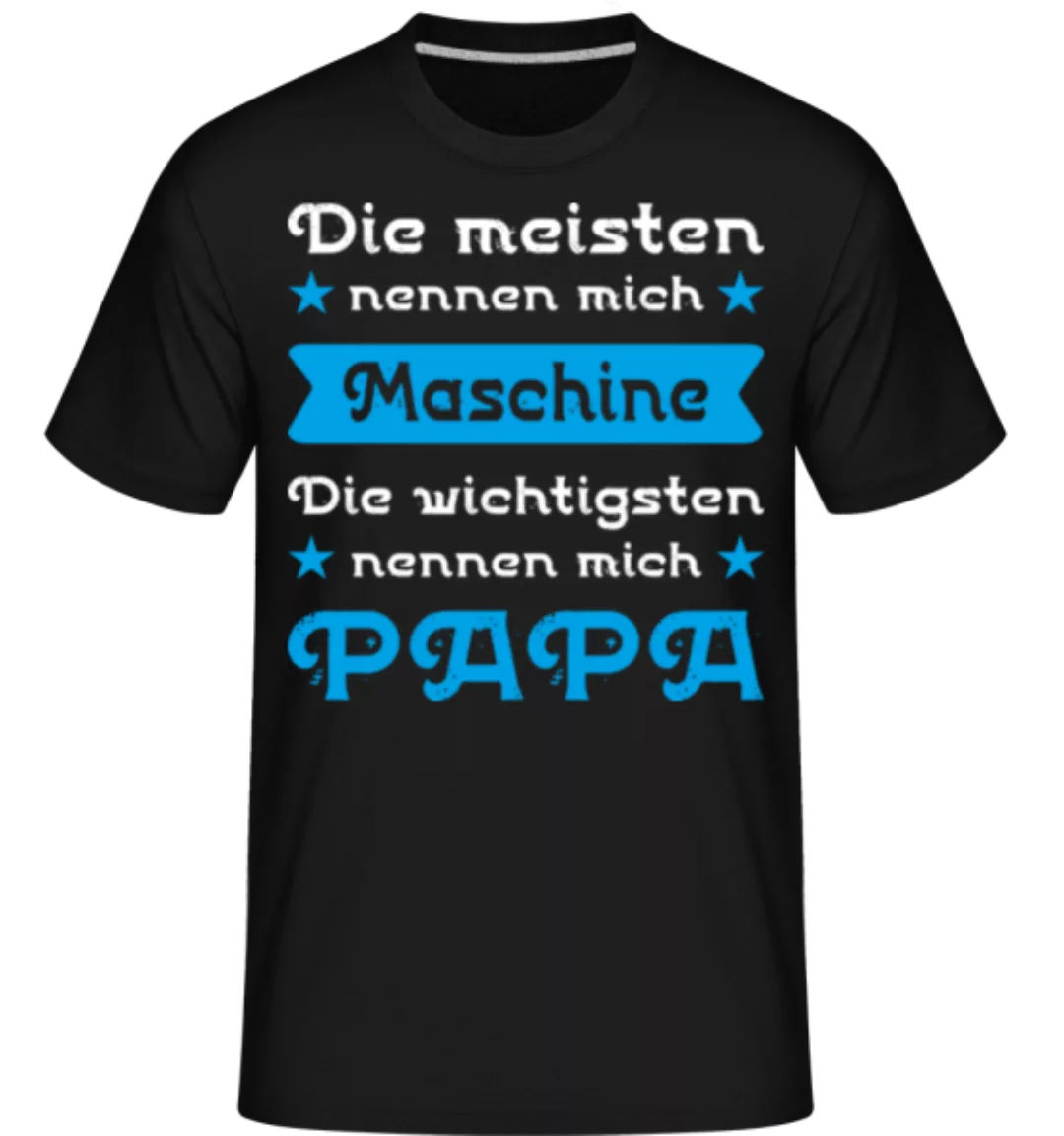 Die Wichtigsten Nennen Mich Papa · Shirtinator Männer T-Shirt günstig online kaufen