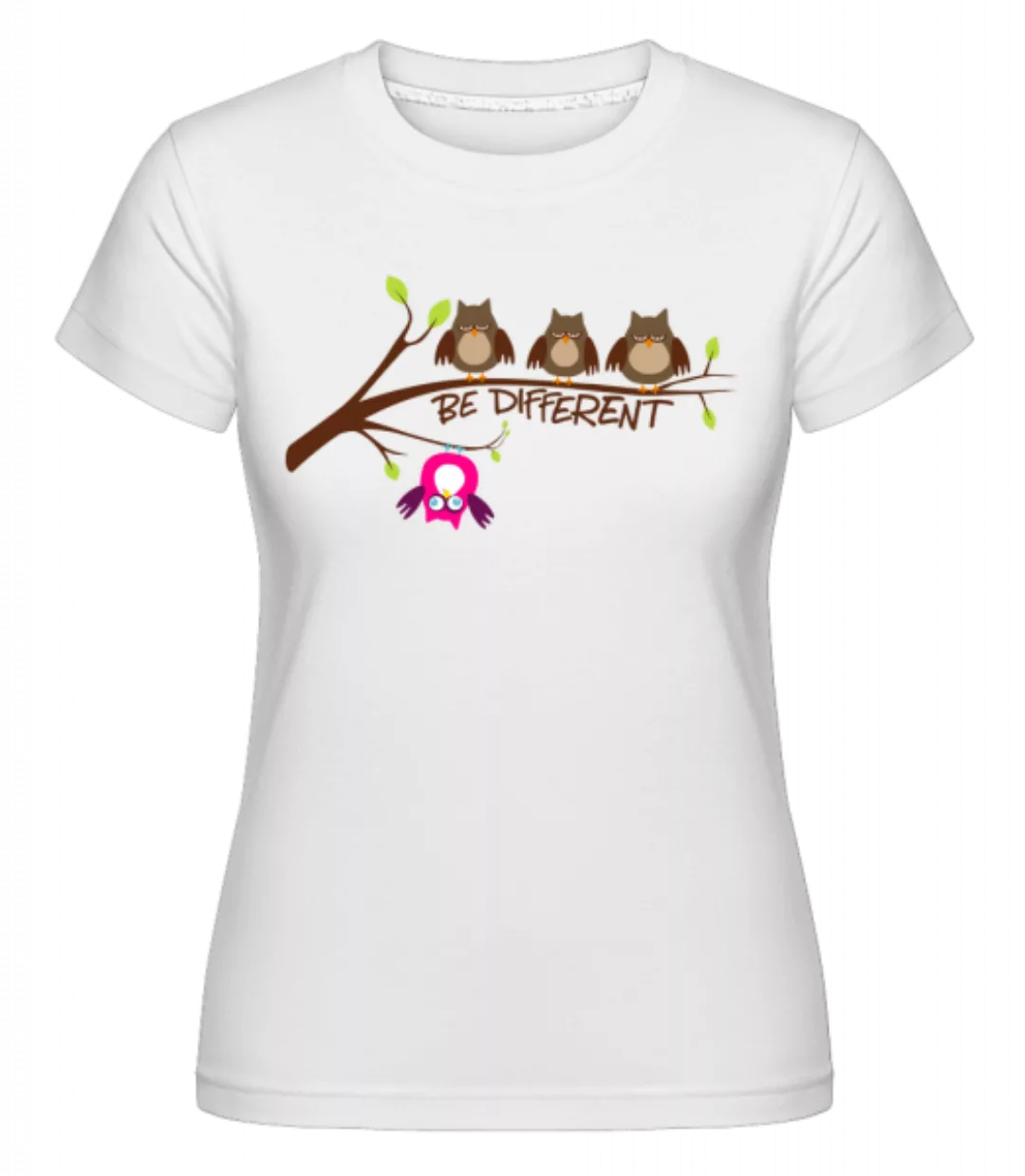 Be Different Owls · Shirtinator Frauen T-Shirt günstig online kaufen