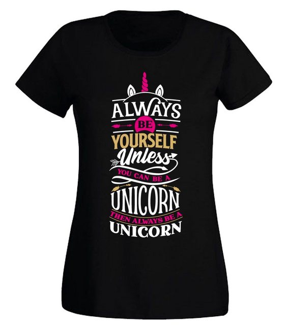 G-graphics T-Shirt Damen T-Shirt - Always be yourself, unless you can be a günstig online kaufen